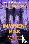 Manning, S. Lee - Imminent Risk