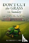 Jumper, K. Stephen - Don't Cut the Grass On Sunday