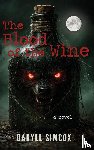 Simcox, Daryll - The Blood of the Wine