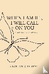 Elliott, Jonathan Ian - When I Am Ill, I will Call on You