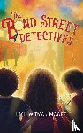 Moore, Leah Witman - The Bond Street Detectives