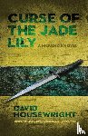 Housewright, David - Curse of the Jade Lily