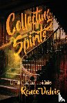Valois, Renee - Collecting Spirits