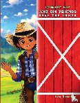 Bowden, Ivy - Cowboy Kip and His Friends Save the Ranch