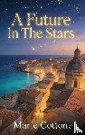 Cottone, Marie - A Future In The Stars