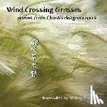 Dao, Bei - Wind Crossing Grasses