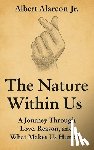 Alarcon, Albert Paul - The Nature Within Us