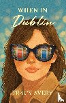 Avery - When in Dublin