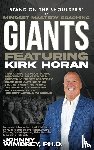 Horan, Kirk - Stand on the Shoulders of Mindset Mastery Coaching Giant Featuring Kirk Horan