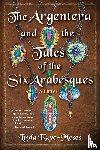 Kaye-Moses, Linda - The Argentera and the Tales of the Six Arabesques