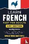 Institute, Speak Wise - Learn French Fast for Adults