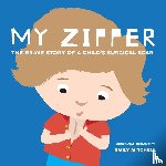 Mitchell, Emily - Mitchell, E: My Zipper
