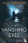 Sigmore, Alex - The Vanishing Eyes