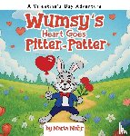 Mohr, Marta - Wumsy's Heart Goes Pitter-Patter
