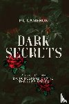 Cameron, P. C - Dark Secrets