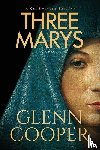 Cooper, Glenn - Three Marys