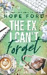 Ford, Hope - The Ex I Can't Forget