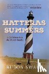 Swain, Buddy - Hatteras Summers: A Childhood on the Outer Banks
