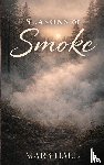 Hall, Mark - SEASONS OF SMOKE