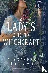 Harvey, Alyxandra - A Lady's Guide to Witchcraft