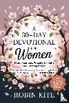 Kite, Robin - A 30-Day Devotional for Women