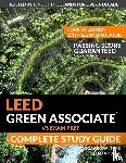 Koralturk, A. Togay - LEED Green Associate V5 Exam Prep Complete Study Guide (Fourth Edition) - With Exam Simulator