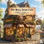 McLaula, Maisel - The Busy Brain Café