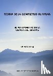Berumen, Teresa - Teoría de la Completud Hunyuan: El Fundamento de la Ciencia del Qigong