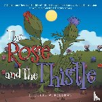 Fellows, Douglas W - The Rose and the Thistle