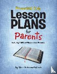 Holcomb, Karen Anderson - Proverbial Kids Lesson Plans for Parents