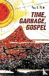 Rink, Ray E - Time, Garbage, Gospel