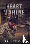 McGowen, Jared - The Heart of a Marine