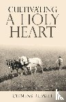 Russell, Clemens - Cultivating a Holy Heart