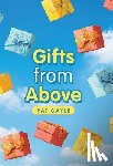 Gayle, Pat - Gifts from Above