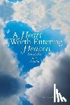 Cummings, A - A Heart Worth Entering Heaven