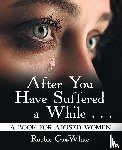 Cox-White, Robbie - After You Have Suffered a While . . .