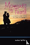 Mertz, Jessica Kay - Moments of Truth