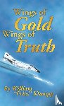 Klumpp, William - Wings of Gold Wings of Truth