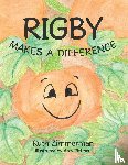 Zimmerman, Ruth - Rigby Makes a Difference