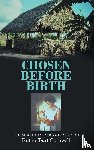 Cornwell, Ruthie Burt - Chosen Before Birth