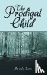 Rogers, Dawnette - The Prodigal Child