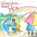 Warren, Donna - Grandma Says Yes