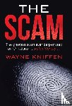 Kniffen, Wayne - The Scam