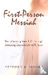 Moore, Stephen K. - 1ST-PERSON MESSIAH