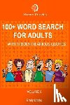 Marks, Emily - 100+ Word Search for Adults: With Hidden Hilarious Quotes