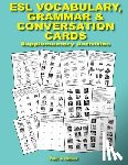 Hamel, Paul Joseph - ESL Vocabulary, Grammar & Conversation Cards