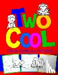 Books, Kids Coloring - Two Cool: Toddler Coloring & Activity Book: Coloring Pages PLUS Letter Tracing: Perfect Happy Birthday Gift for 2-Year Old