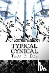 Vonnegut, Kurt - Typical Cynical: A Collection of Short Stories by Kurt Vonnegut plus Selections from A Cynic's Word Book by Ambrose Bierce