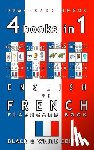 Flashcards, French Bilingual - 4 books in 1 - English to French Kids Flash Card Book: Black and White Edition: Learn French Vocabulary for Children