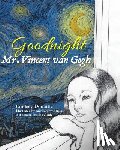 Doolittle, Lindsey - Goodnight Mr. Vincent van Gogh